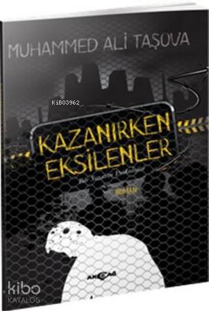 Kazanırken Eksilenler; Bir Sınavın Psikolojisi - Kitapiks.com