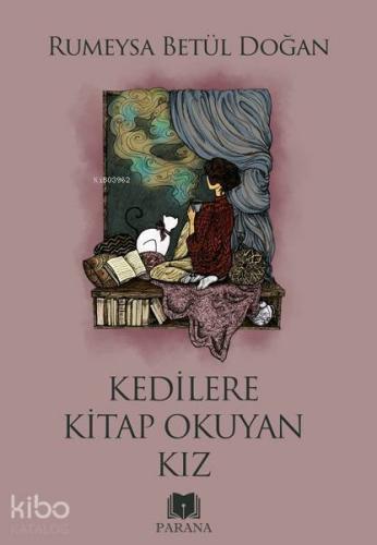 Kedilere Kitap Okuyan Kız - Kitapiks.com