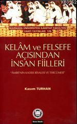 Kelam ve Felsefe Açısından İnsan Fiilleri; Amiri'nin Kader Risalesi - 