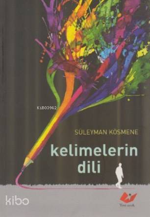 Kelimelerin Dili - Kitapiks.com