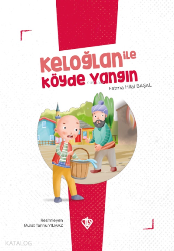 Keloğlan İle Köyde Yangın - Kitapiks.com