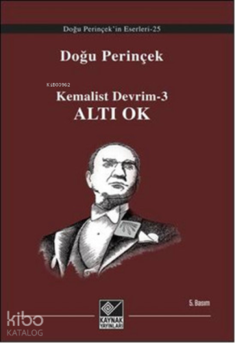 Kemalist Devrim-3 - Altı Ok - Kitapiks.com