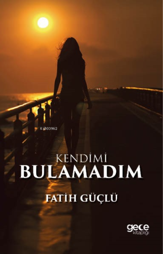 Kendimi Bulamadım - Kitapiks.com