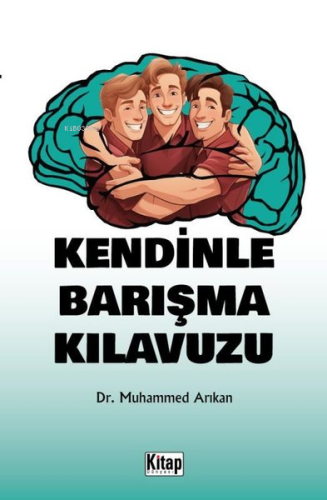 Kendinle Barışma Kılavuzu - Kitapiks.com