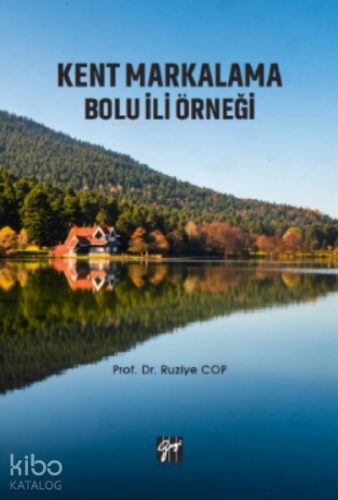 Kent Markalama Bolu İli Örneği