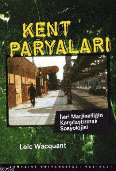 Kent Paryaları; İleri Marjinalliğin Karşılaştırmalı Sosyolojisi - Kita