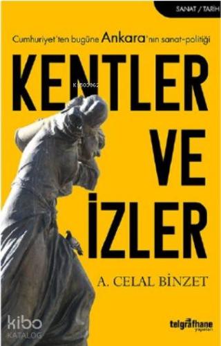 Kentler ve İzler - Kitapiks.com