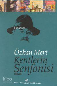 Kentlerin Senfonisi - Kitapiks.com