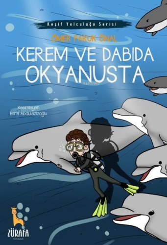 Kerem ve Dabıda Okyanusta - Keşif Yolculuğu Serisi - Kitapiks.com
