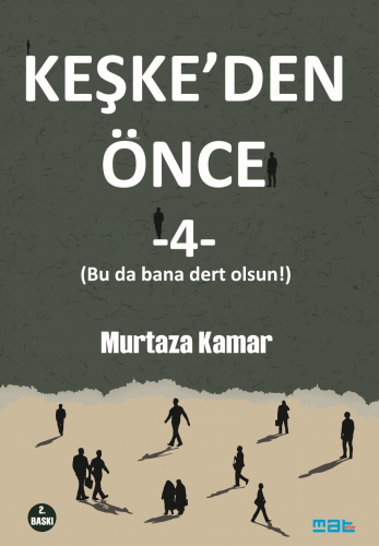 Keşke’den Önce -3-