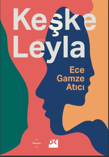 Keşke Leyla - Kitapiks.com
