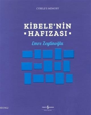 Kibele'nin Hafızası - Kitapiks.com
