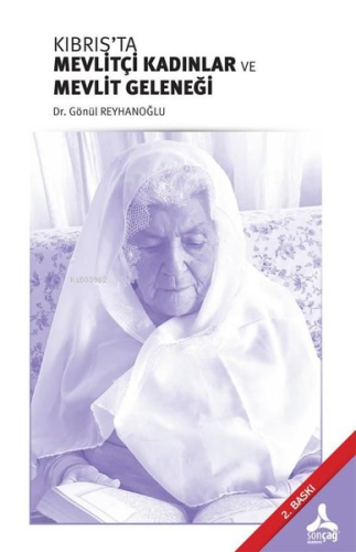 Kıbrıs’ta Mevlitçi Kadınlar Ve Mevlit Geleneği - Kitapiks.com