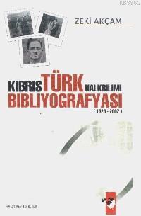 Kıbrıs Türk Halkbilimi Bibliyografyası (1928-2002) - Kitapiks.com