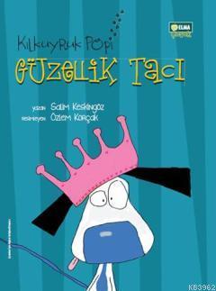 Kılkuyruk Popi Güzellik Tacı