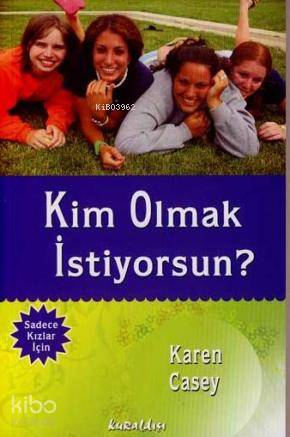 Kim Olmak İstiyorsun? - Kitapiks.com