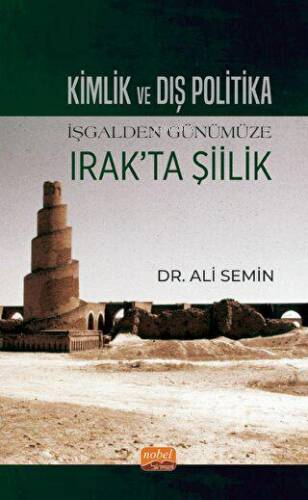 Kimlik ve Dış Politika - İşgalden Günümüze Irak'ta Şiilik - Kitapiks.c