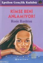 Kimse Beni Anlamıyor