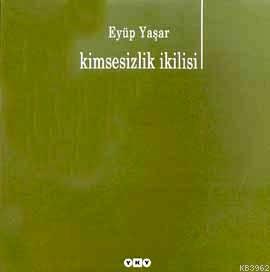 Kimsesizlik İkilisi