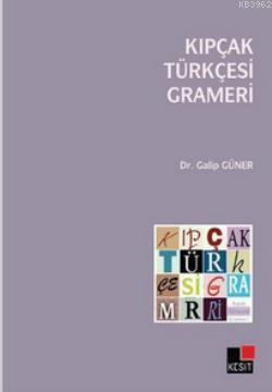 Kıpçak Türkçesi Grameri - Kitapiks.com