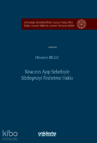 Kiracının Ayıp Sebebiyle Sözleşmeyi Feshetme Hakkı - Kitapiks.com