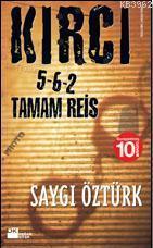 Kırcı 5-6-2 Tamam Reis