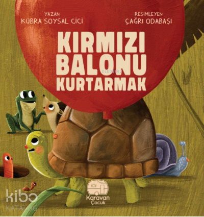Kırmızı Balonu Kurtarmak - Kitapiks.com