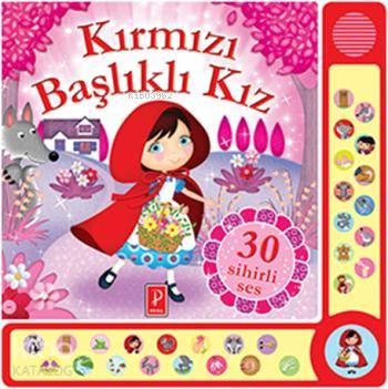Kırmızı Başlıklı Kız - 30 Sihirli Ses (Ciltli) - Kitapiks.com