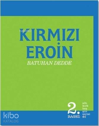 Kırmızı Eroin - Kitapiks.com