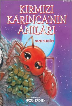 Kırmızı Karınca'nın Anıları