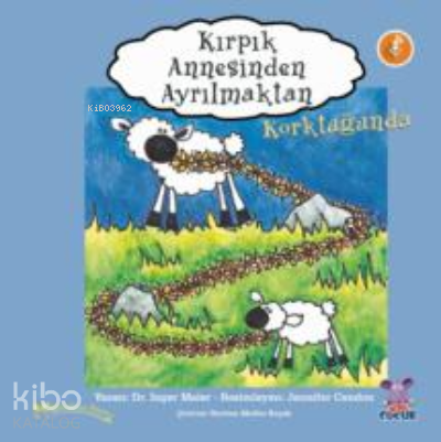 Kırpık Annesinden Ayrılmaktan Korktuğunda - Kitapiks.com