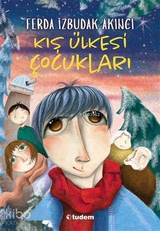 Kış Ülkesi Çocukları - Kitapiks.com