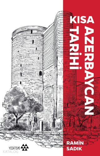 Kısa Azerbaycan Tarihi - Kitapiks.com