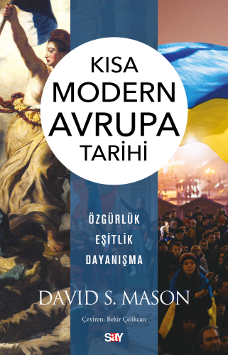 Kısa Modern Avrupa Tarihi;Özgürlük Eşitlik Dayanışma