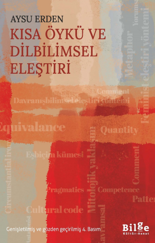 Kısa Öykü ve Dilbilimsel Eleştiri;Genişletilmiş ve Gözden Geçirilmiş 4.Basım