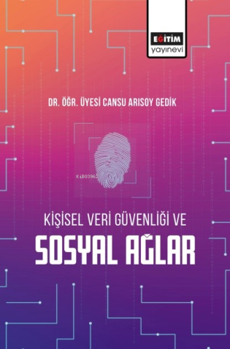 Kişisel Veri Güvenliği ve Sosyal Ağlar - Kitapiks.com