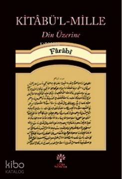 Kitâbü'l-Mille;Din Üzerine