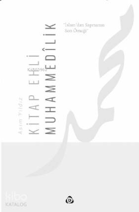 Kitap Ehli Muhammedîlik - Kitapiks.com