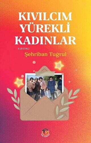 Kıvılcım Yürekli Kadınlar