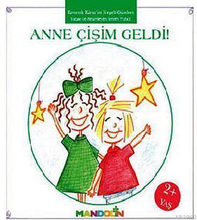 Kıvırcık Kiraz 1. Kitap: Anne Çişim Geldi - Kitapiks.com