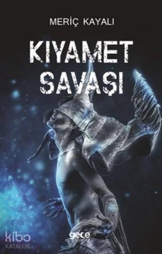 Kıyamet Savaşı - Kitapiks.com