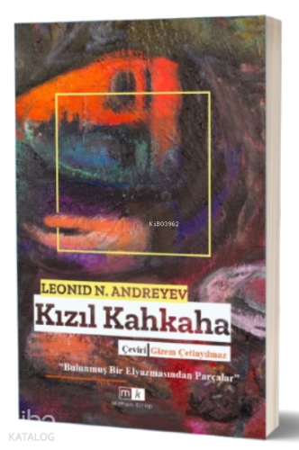 Kızıl Kahkaha;Bulunmuş Bir El Yazmasından Parçalar