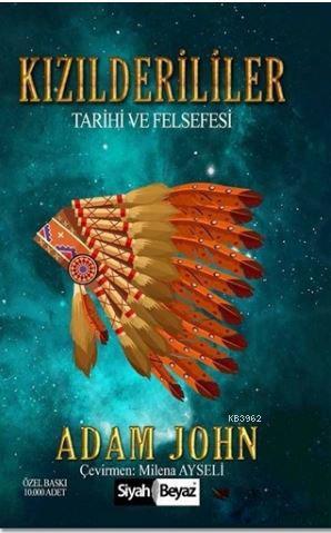 Kızılderililer; Tarihi ve Felsefesi - Kitapiks.com