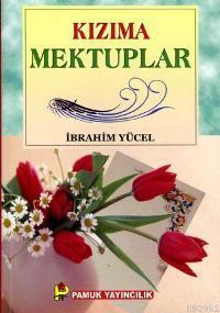 Kızıma Mektuplar (Sohbet-023) - Kitapiks.com