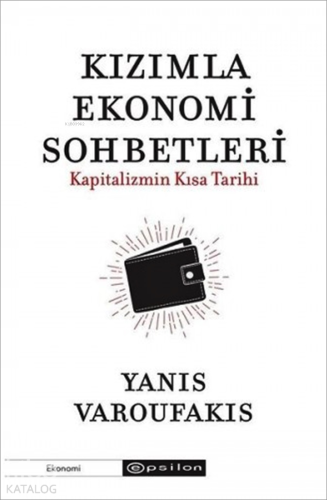 Kızımla Ekonomi Sohbetleri; Kapitalizmin Kısa Tarihi
