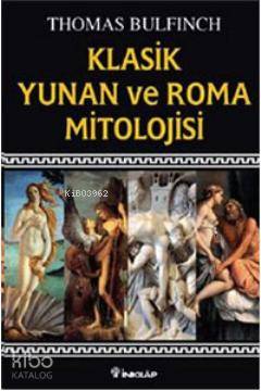 Klasik Yunan ve Roma Mitolojisi - Kitapiks.com