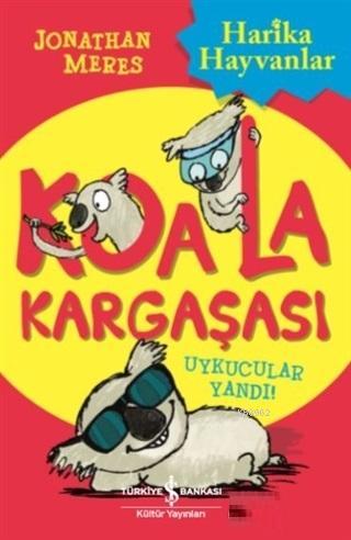 Koala Kargaşası - Uykucular Yandı - Kitapiks.com