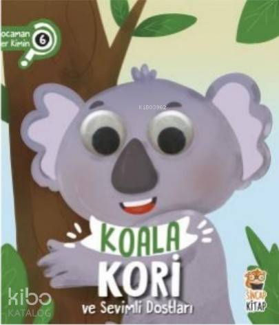 Koala Kori ve Sevimli Dostları - Bu Kocaman Gözler Kimin 6