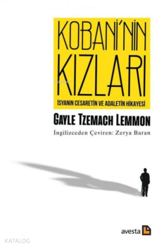 Kobani’nin Kızları;İsyanın Cesaretin ve Adaletin Hikayesi