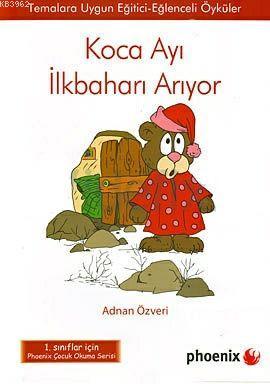 Koca Ayı İlkbaharı Arıyor - Kitapiks.com